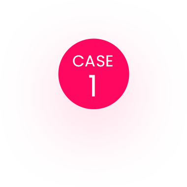 CASE 1